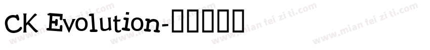 CK Evolution字体转换